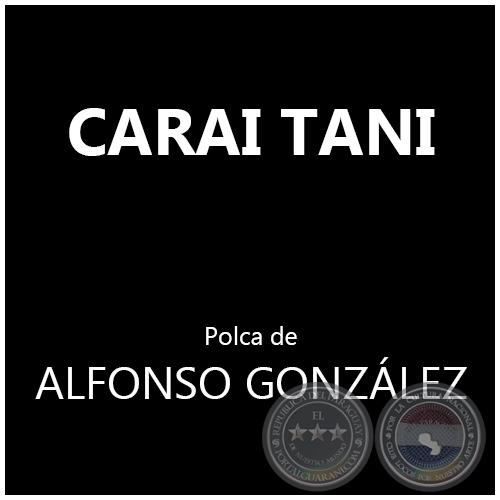 CARAI TANI  - Polca de ALFONSO GONZÁLEZ